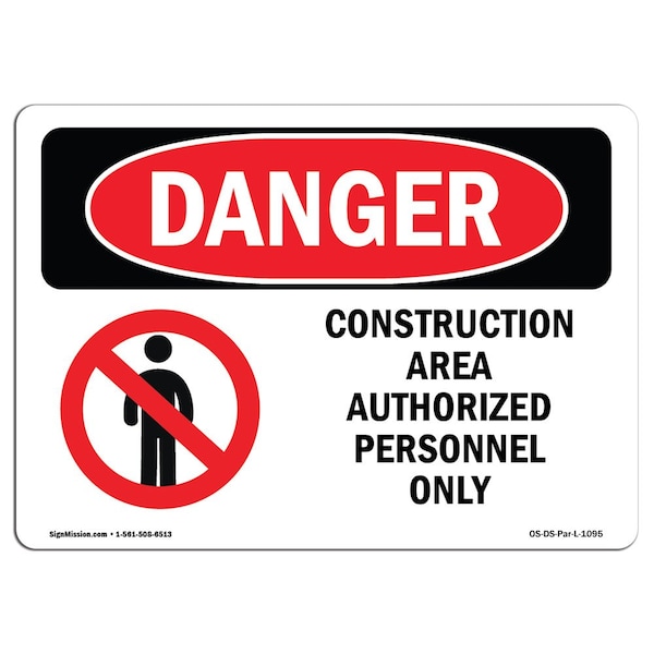 Sign, 3.5" H, 5" W, ConstructiArea Authorized Personnel Only, Landscape, DS-D-35-L-1095-10PK